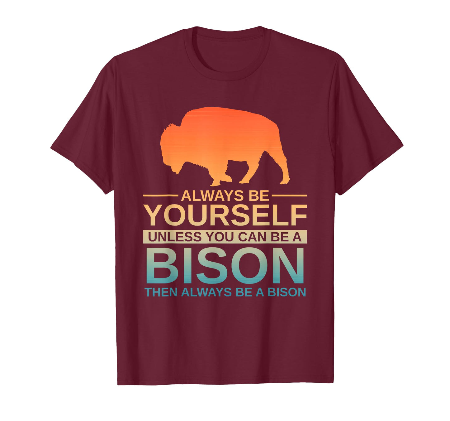 Cool Bison Design For Men Women Buffalo Animal Lovers Bison T-Shirt