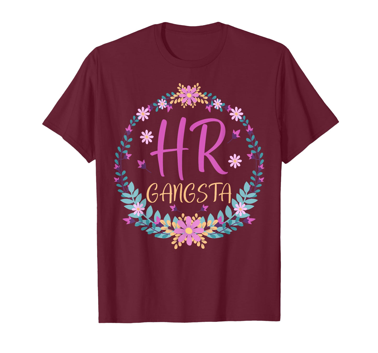 HR Gangsta - Funny HR Men Women Human Resources Gifts T-Shirt