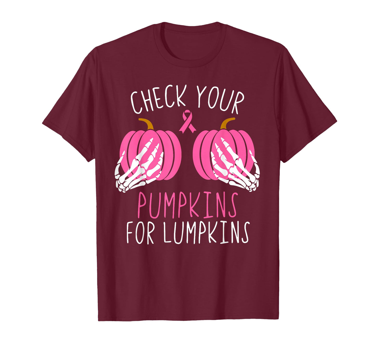 Check Your Pumpkins for Lumpkins Breast Cancer Awareness T-Shirt