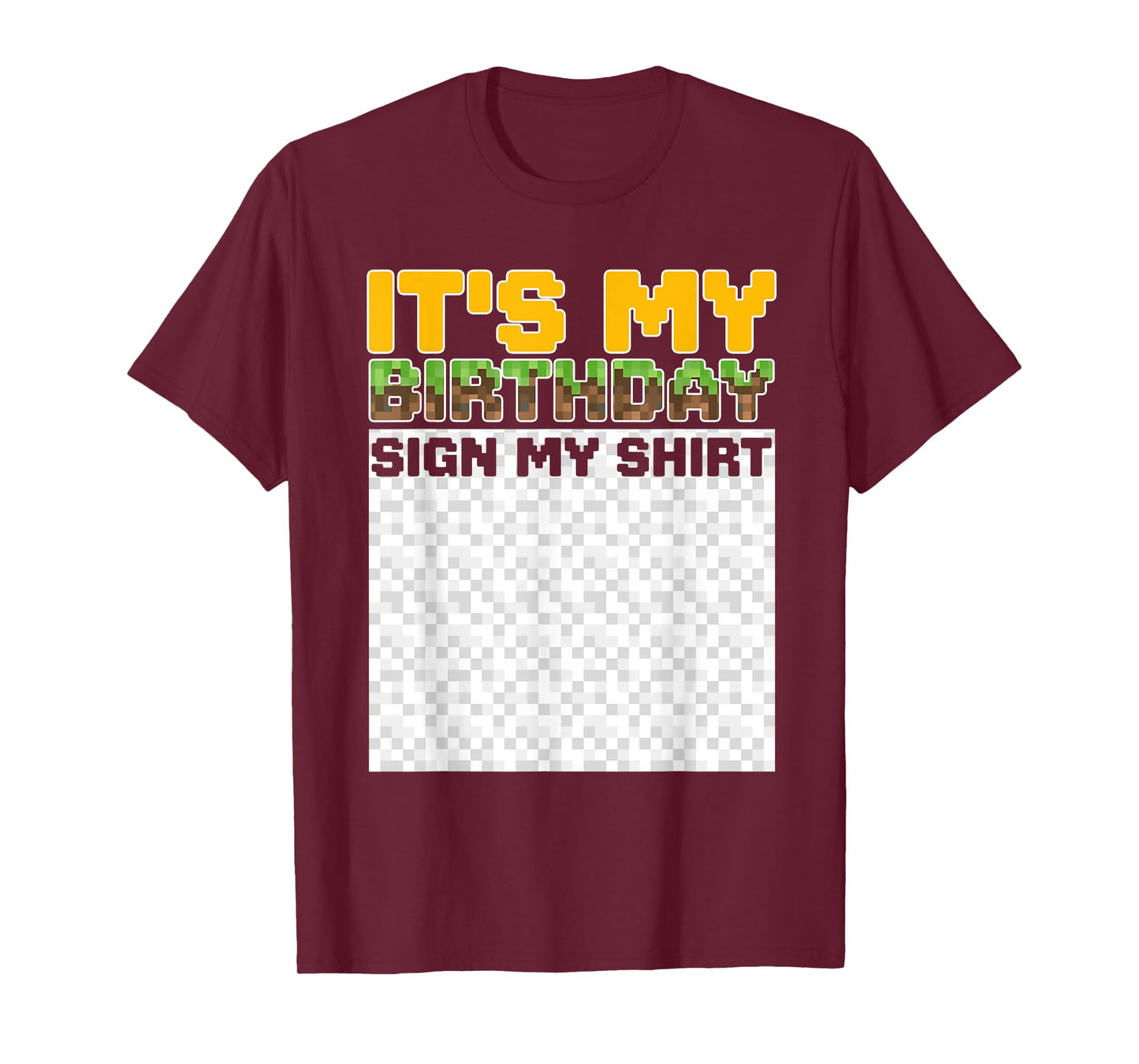 It's My Birthday Sign My Shirt Pixel Game Birthday Boy Gamer T-Shirt
