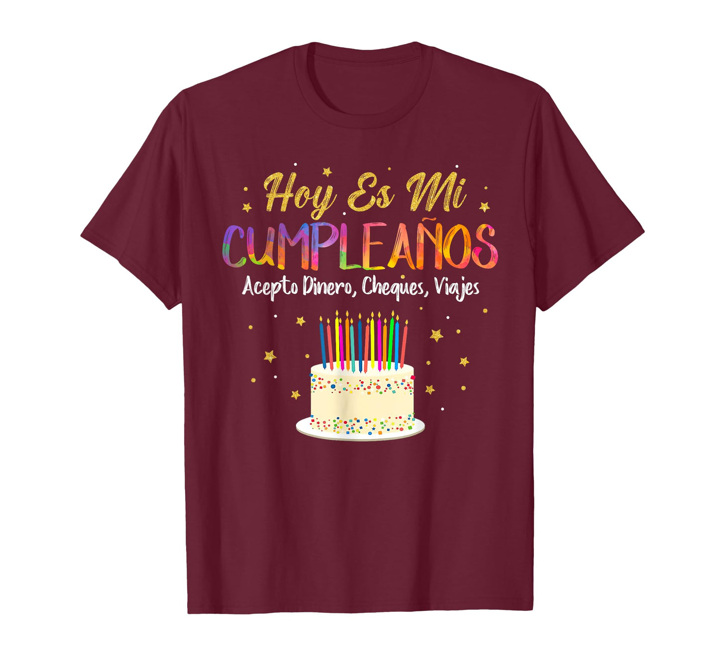 Hoy es Mi Cumpleaños Funny It's My Birthday Spanish Playera T-Shirt