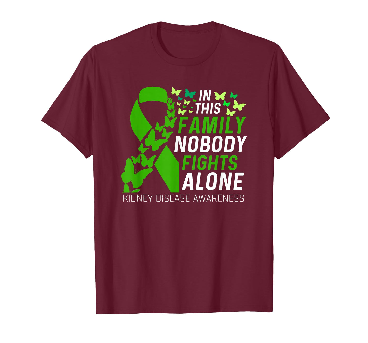 In this Family No fighting alone Kidney Disease Awareness T-Shirt