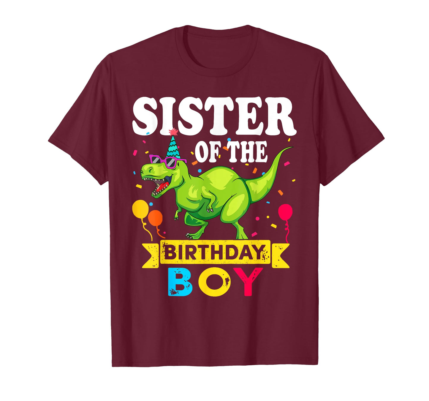 Sister of the Birthday Boy T-Rex RAWR Dinosaur Birthday boy T-Shirt