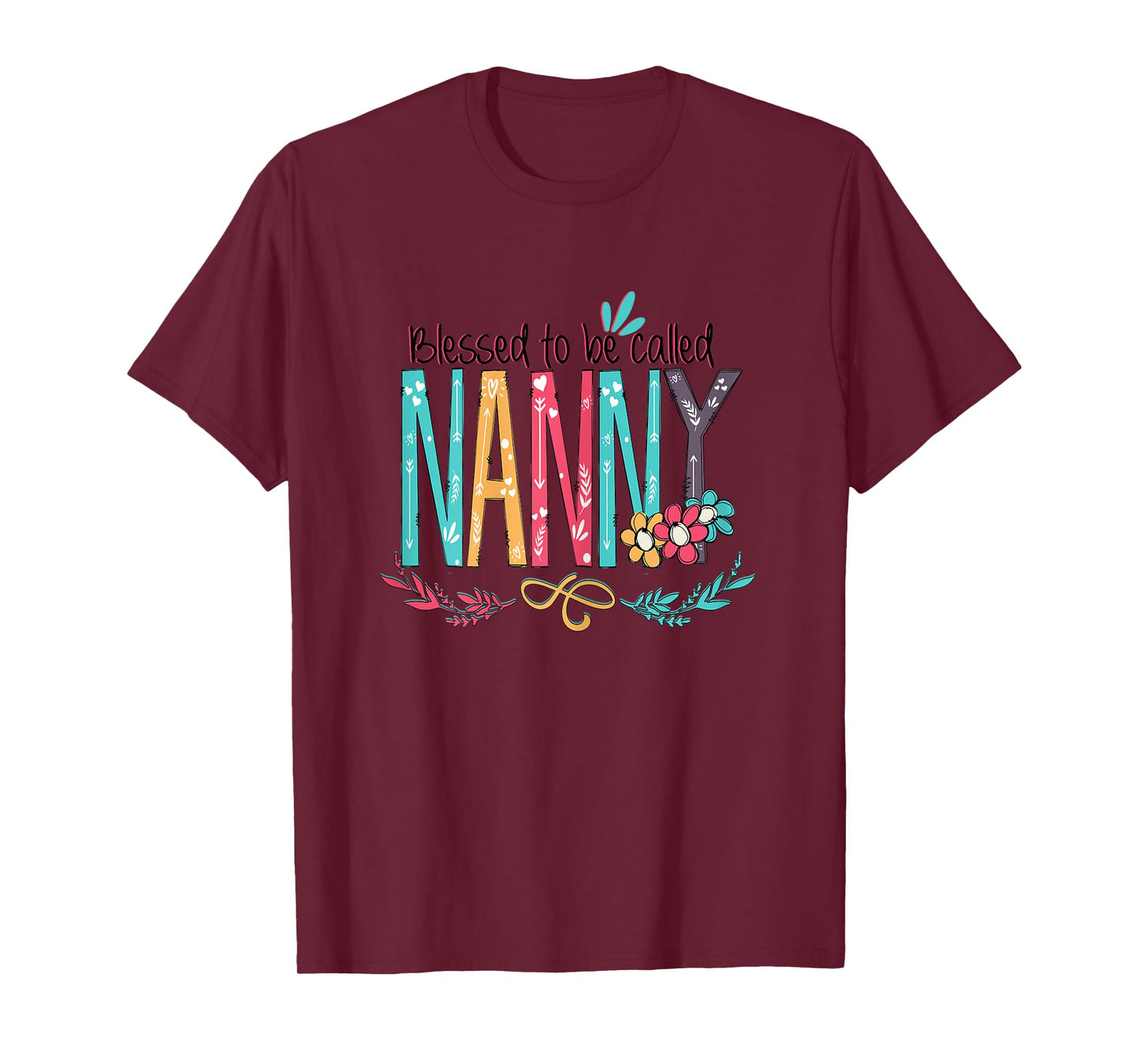 Blessed to be called Nanny Colorful gifts-Grandma tee T-Shirt