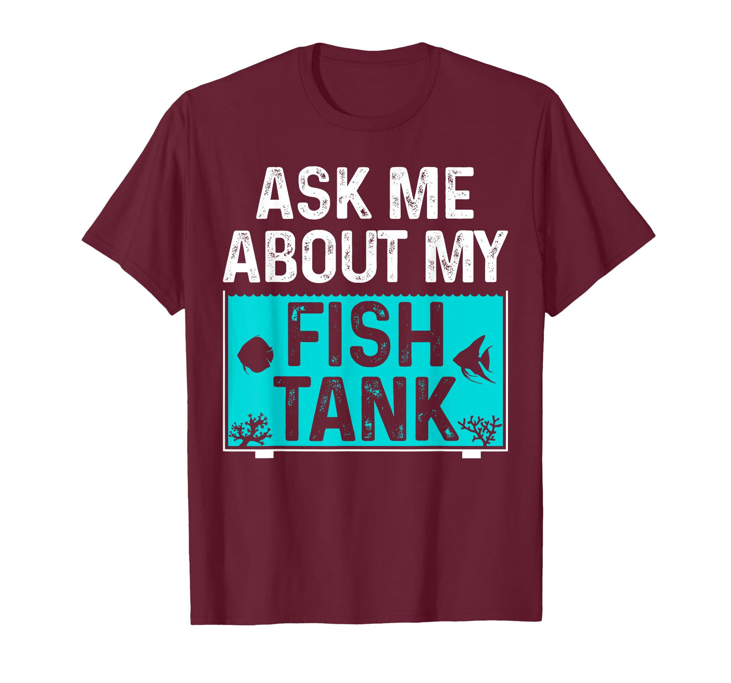 Aquarium Art for Men Women Fish Keeper Coral Fish Tank Lover T-Shirt