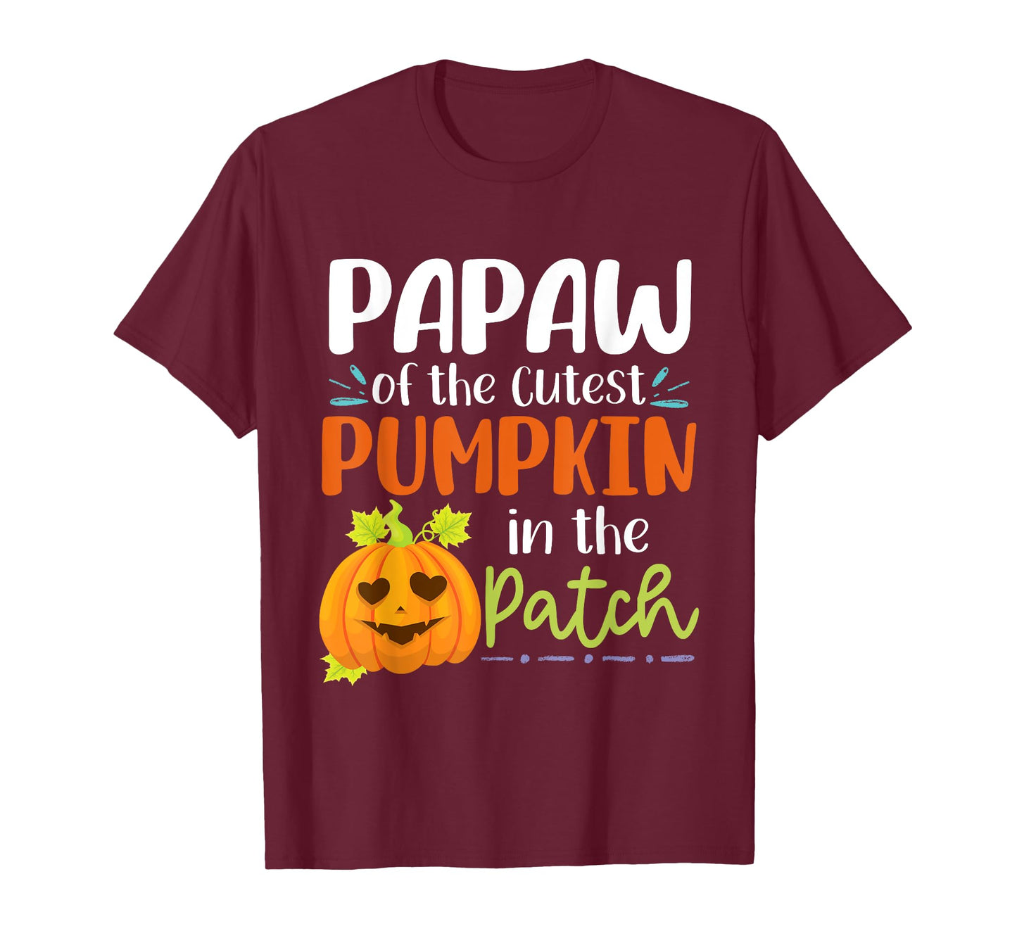Papaw Of The Cutest Pumpkin In The Patch Halloween Pumpkins T-Shirt