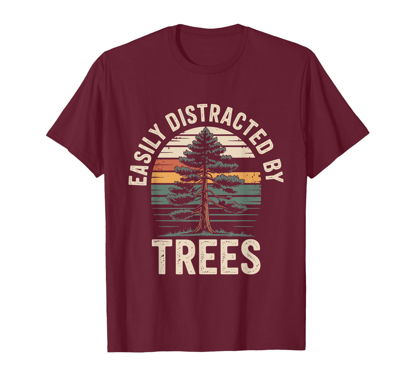 Easily Distracted By Trees Wildlife Nature Vintage Forest T-Shirt
