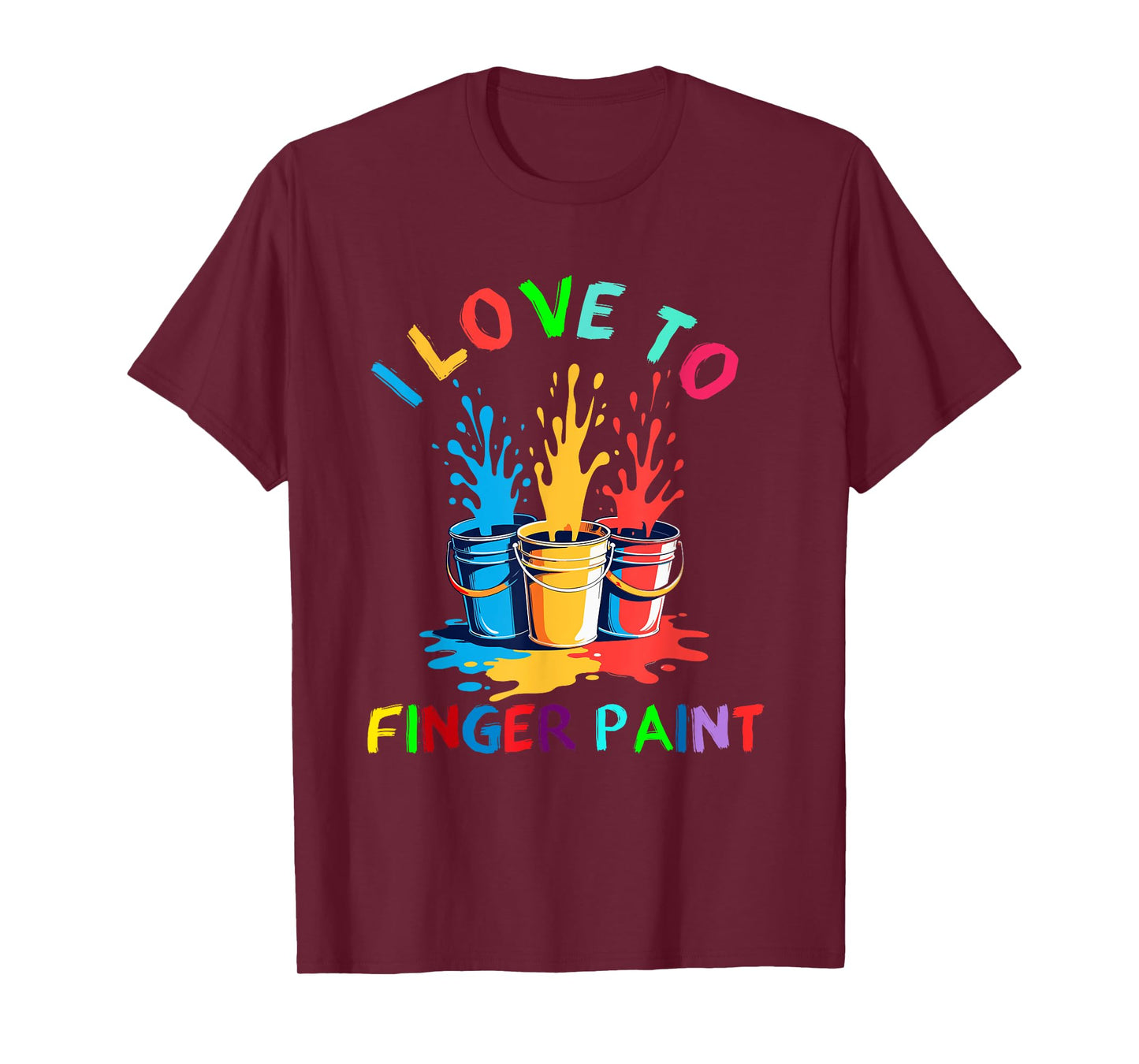 I Heart Love To Finger Paint I'm Paint Finger Painting T-Shirt