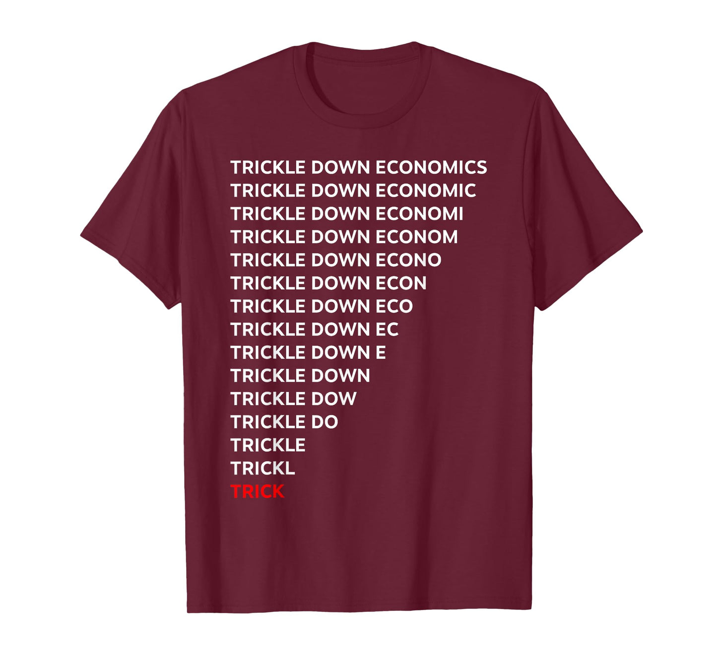 Funny Trickle Down Economics Tee Shirt - Unisex-Adults, Black, Small, Short Sleeve, T-Shirt