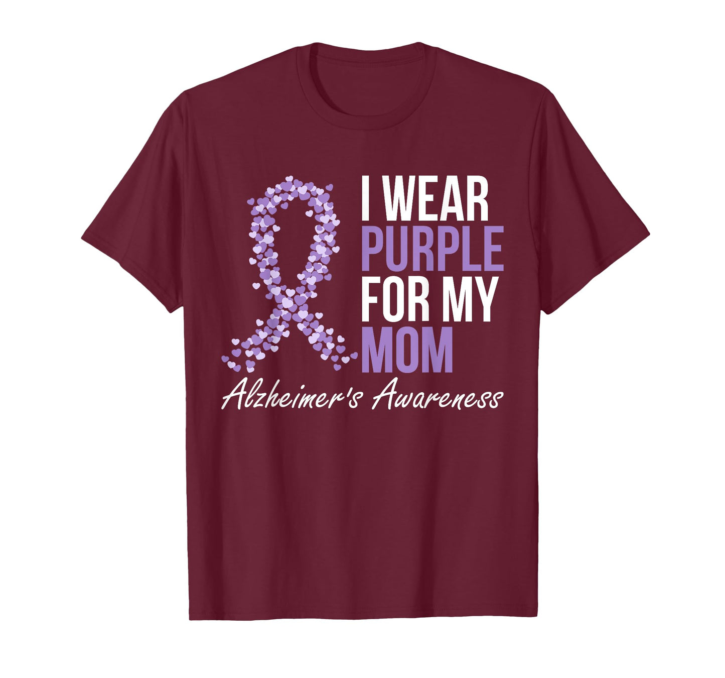 Alzheimers Awareness Dementia Mom I Wear Purple Ribbon T-Shirt
