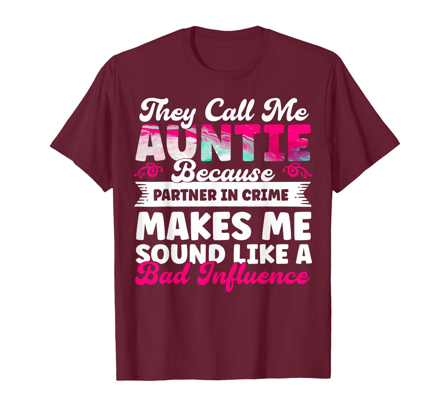 Aunt Mother's Day Best Auntie They Call Me Auntie Best Aunt T-Shirt