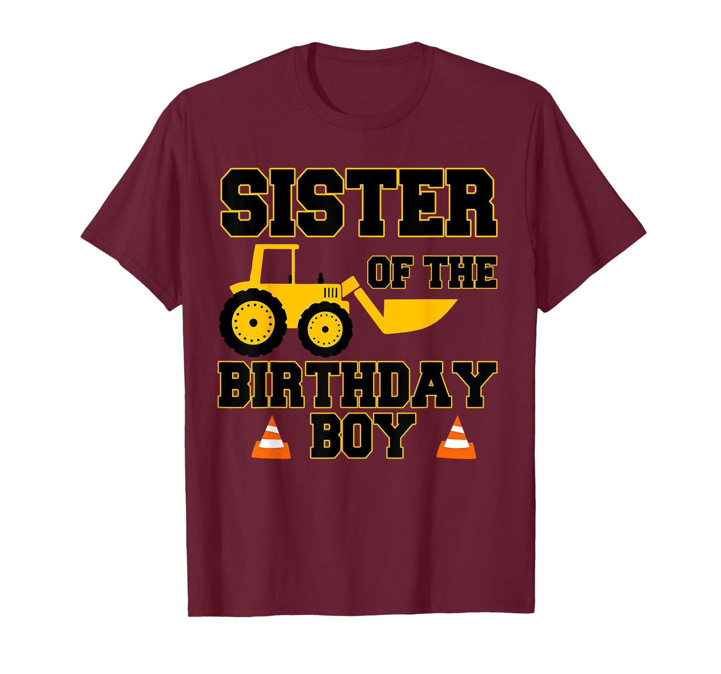 Sister of the Birthday Boy Funny Construction Party Family T-Shirt