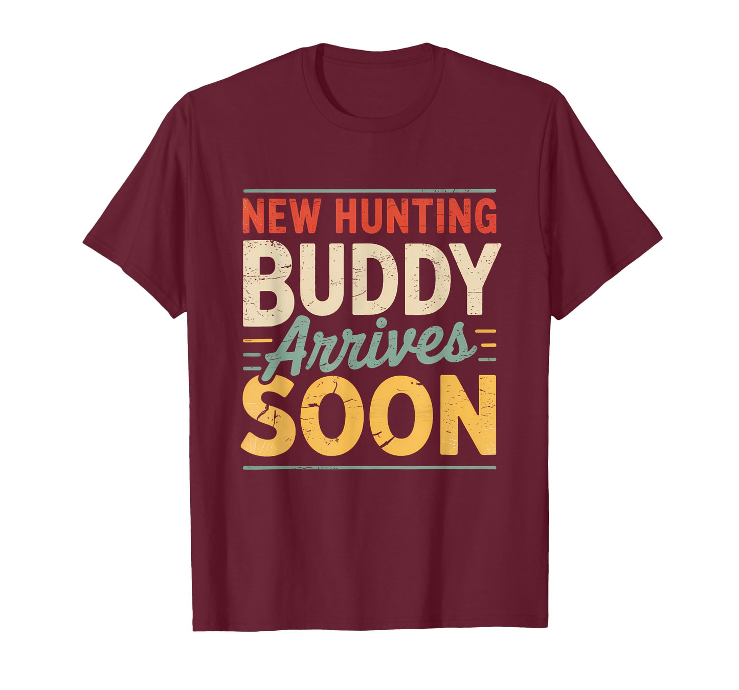 New Hunting Buddy Coming Soon Funny Pregnancy Announcement T-Shirt