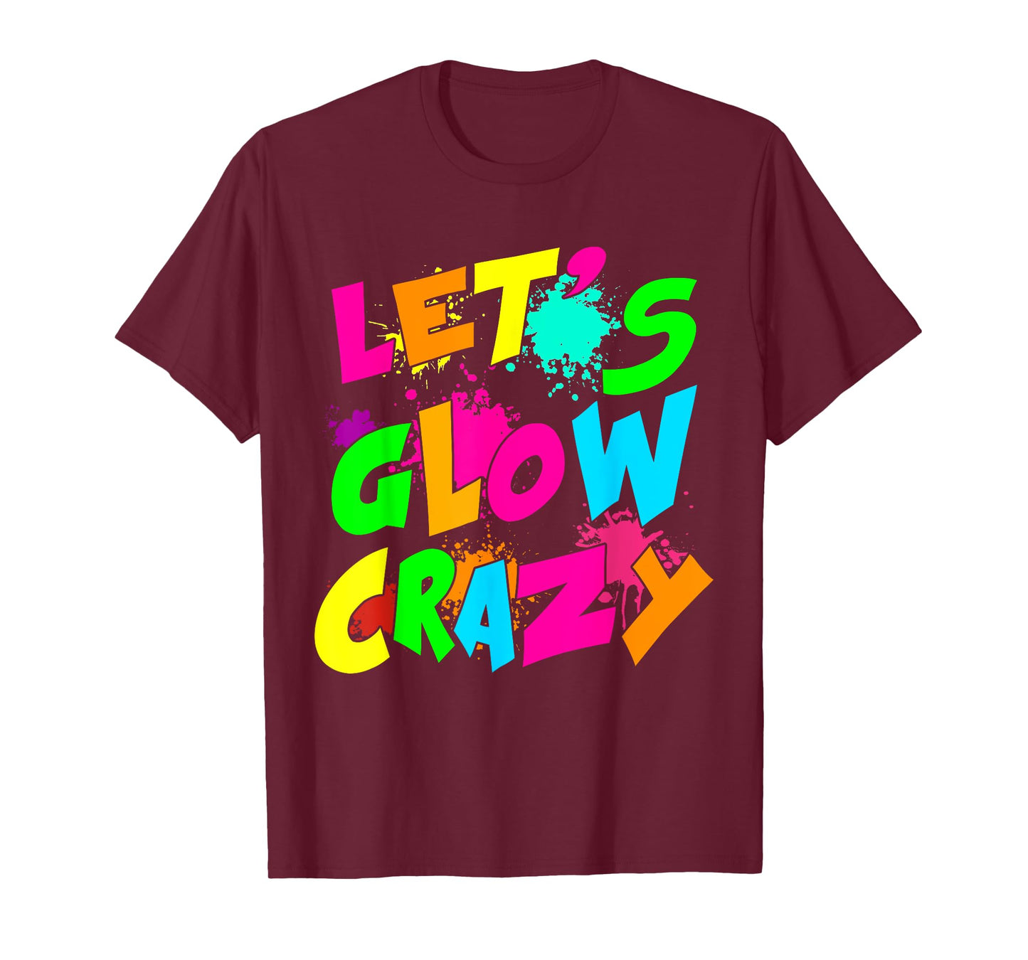 Let's Crazy Retro Birthday Party Glowing 80s 90s Group Team T-Shirt