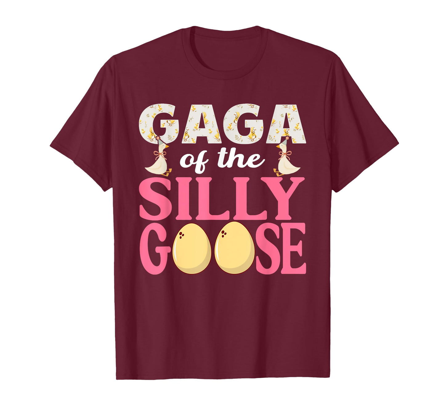 Gaga Goose On The Loose Funny Birthday Matching Family T-Shirt