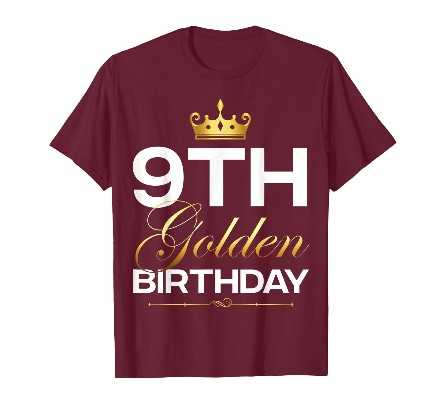 9th B-Day Golden Birthday Age Crown 9 Year Old Birthday T-Shirt