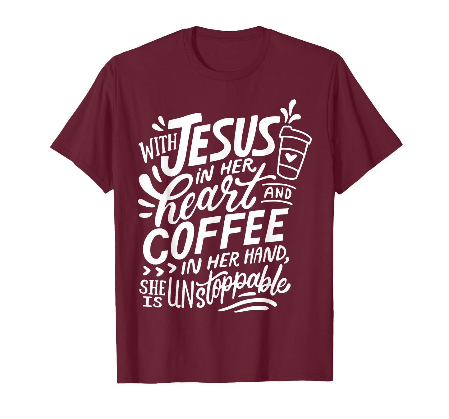 With Jesus In Her Heart And Coffee In Her Hand T-Shirt