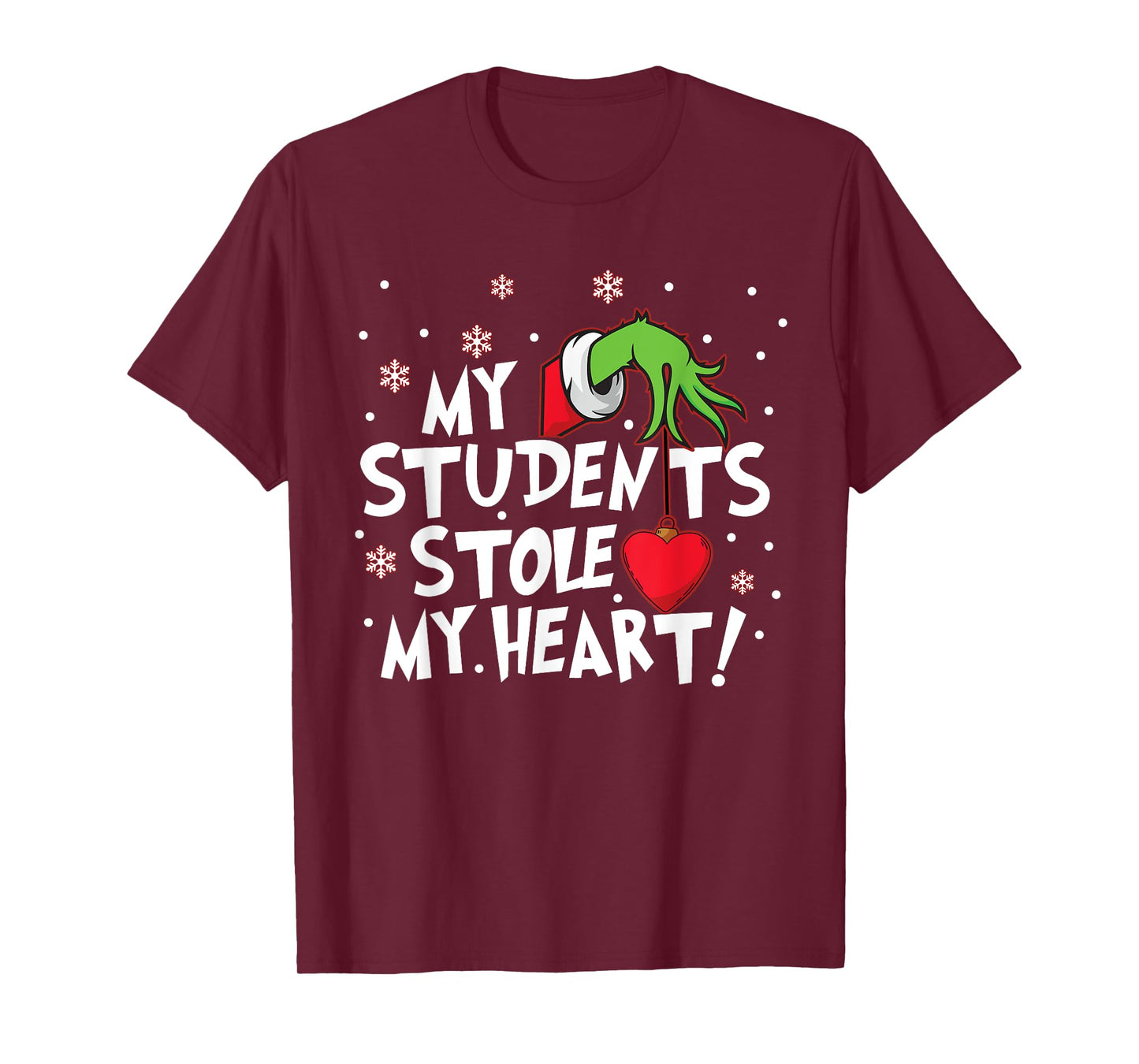 My Students Stole My Heart School Teacher Funny Christmas Men Women Kids T-Shirt