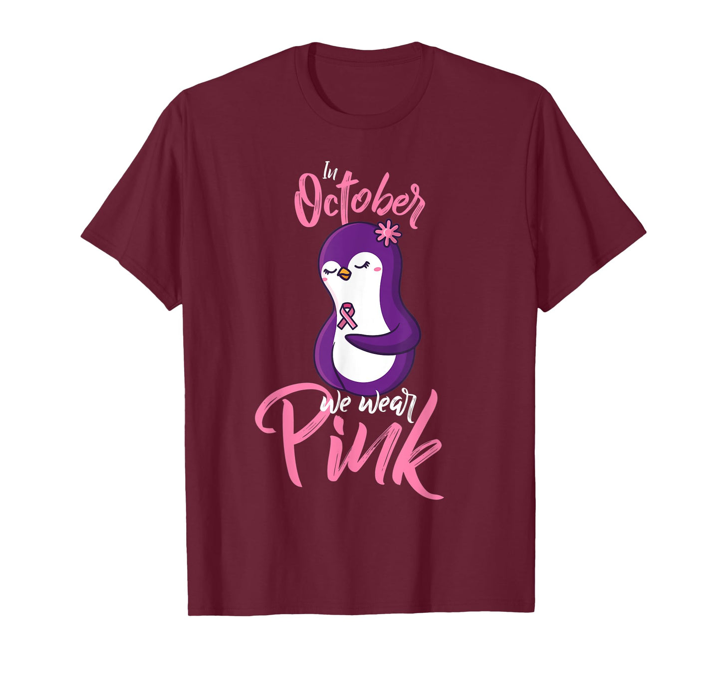 In October We Wear Pink Fight Breast Cancer Ribbon Penguin T-Shirt