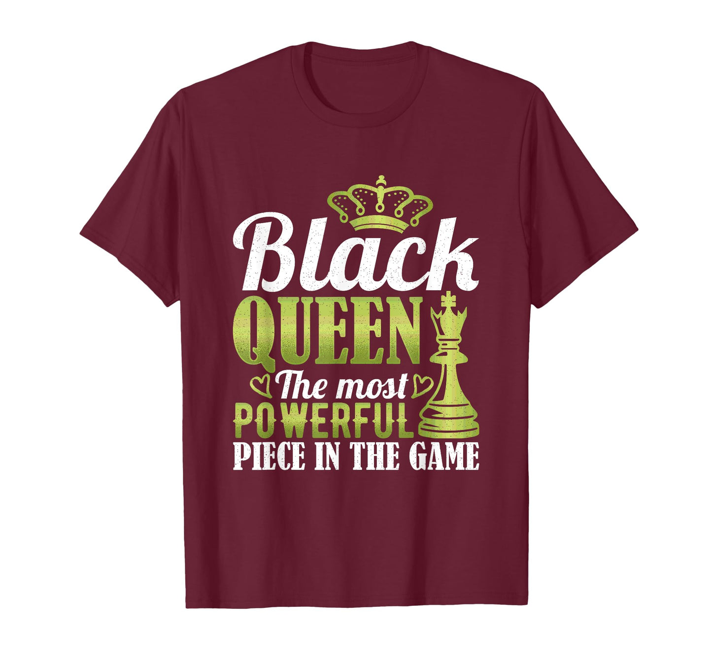 Black Queen The Most Powerful Piece In The Game T-Shirt