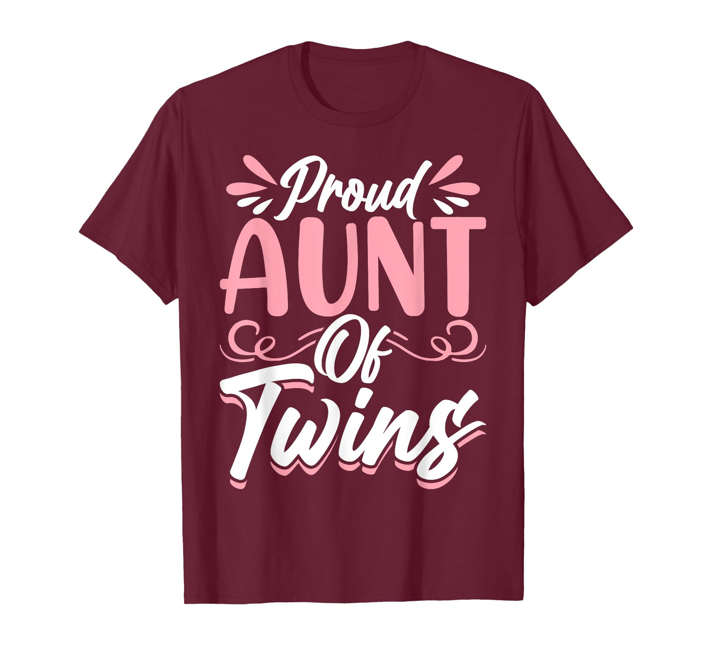 Proud Aunt Of Twins Best Auntie Ever T-Shirt