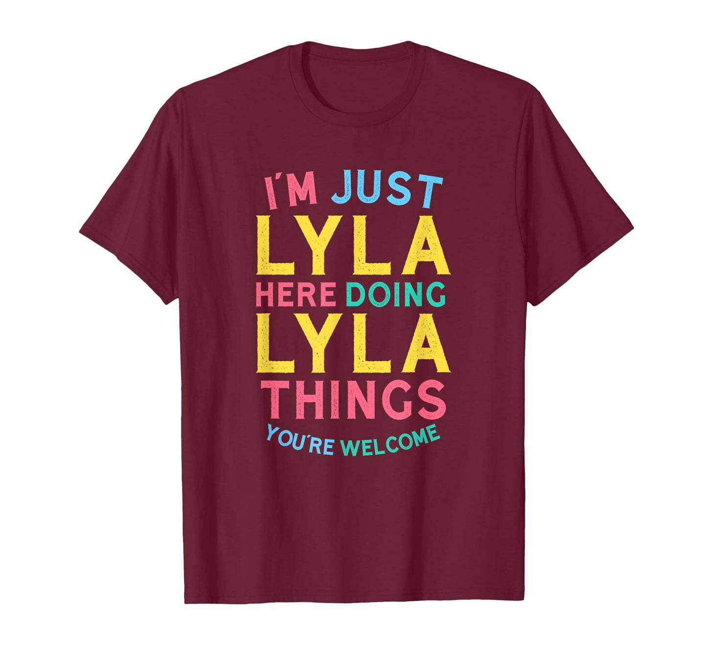 Lyla Here Doing Lyla Things Funny Lyla Name T-Shirt