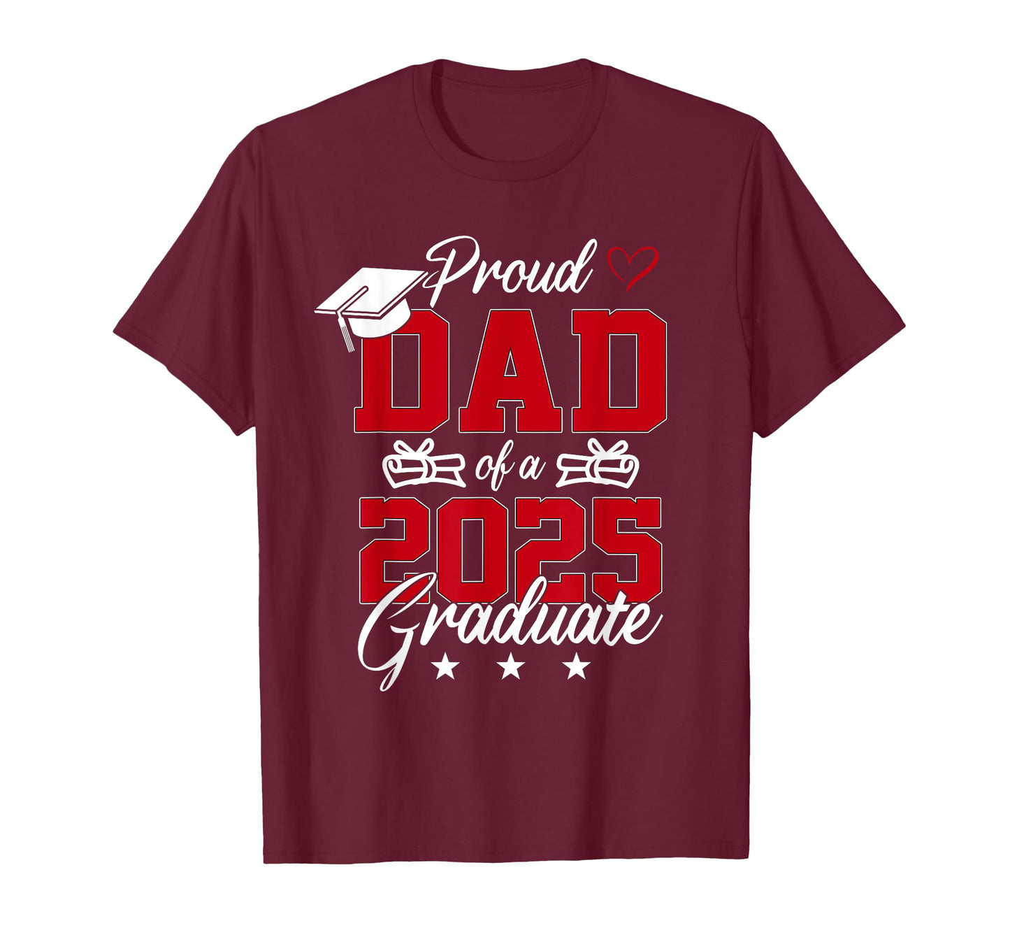 Dad Senior 2025 Proud Dad Of A Class Of 2025 Graduate T-Shirt