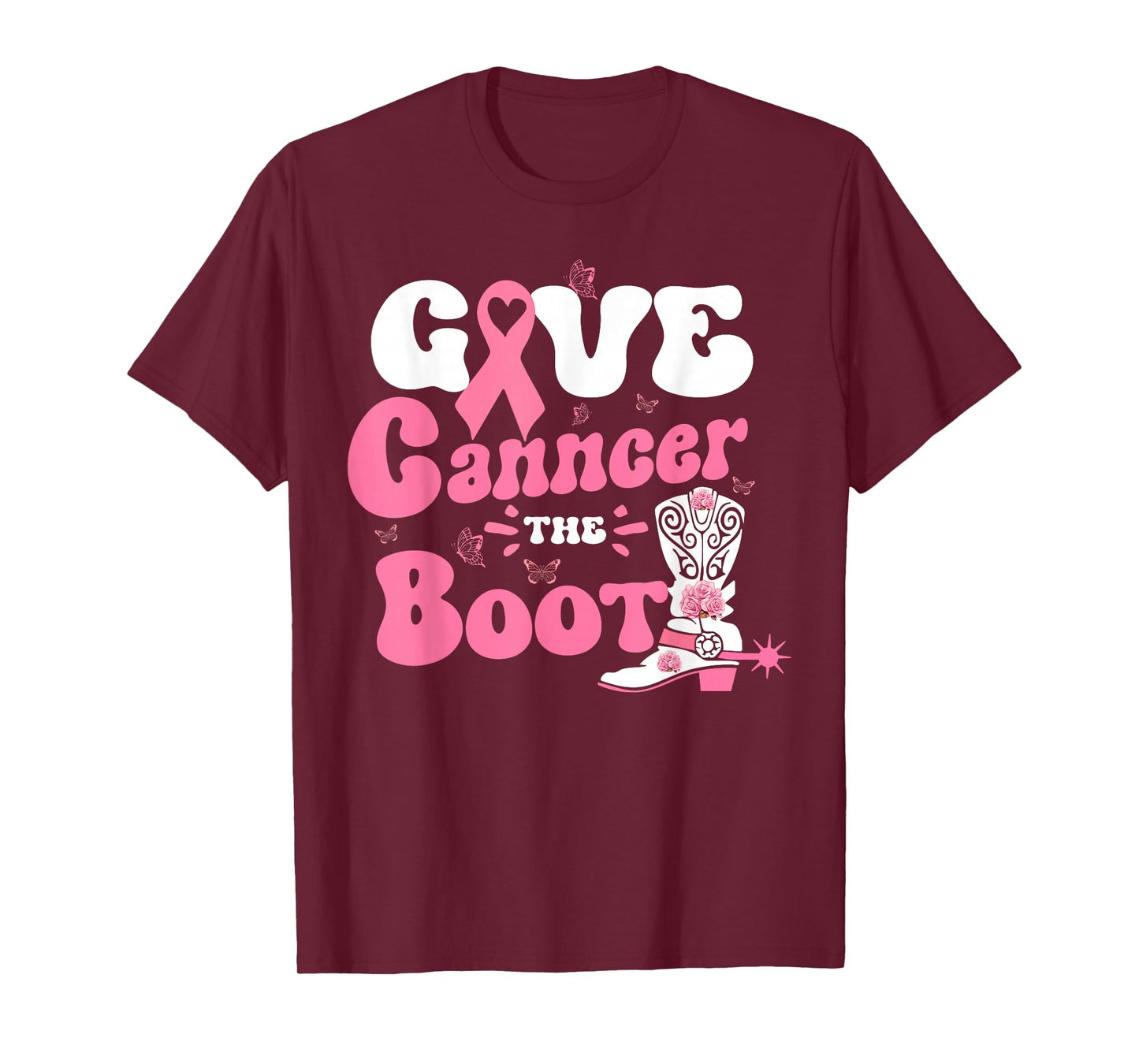 Give Breast Cancer The Boot Pink Ribbon Western Cowboy Boots T-Shirt