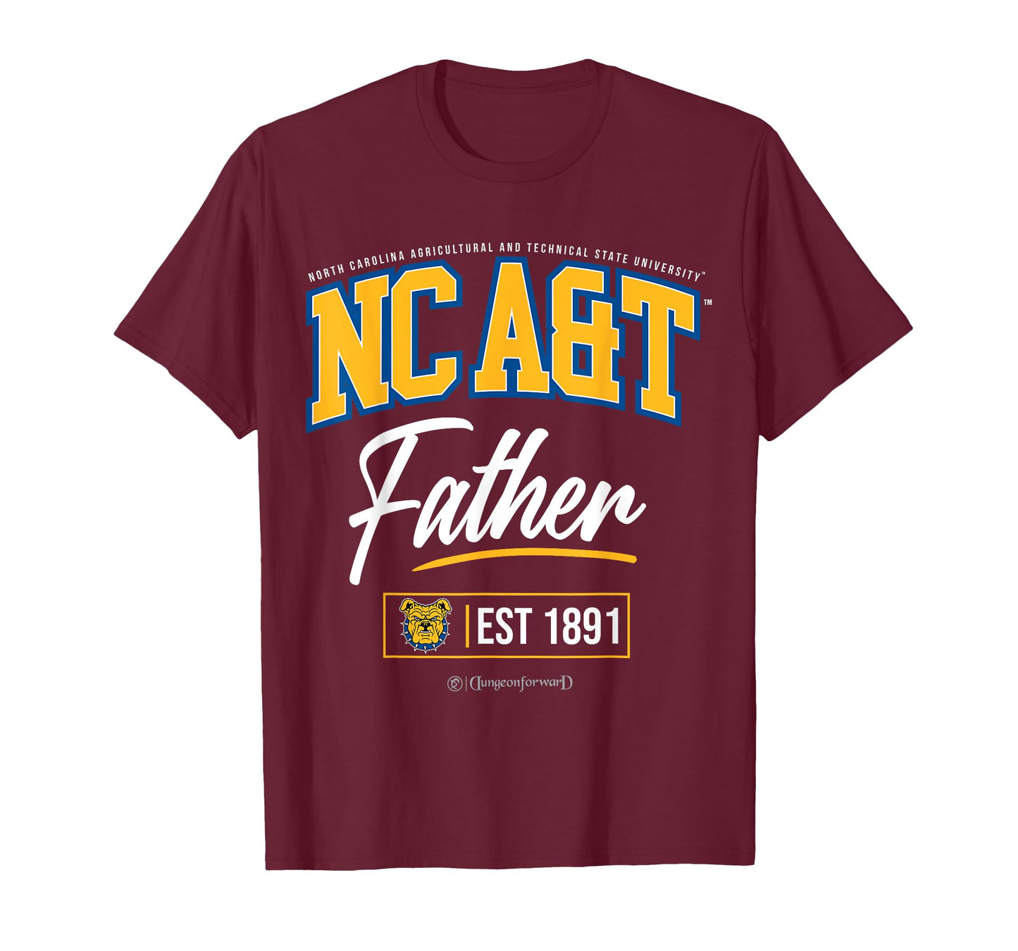 North Carolina A&T State University - NCAT HBCU Father T-Shirt for Men Women Kids