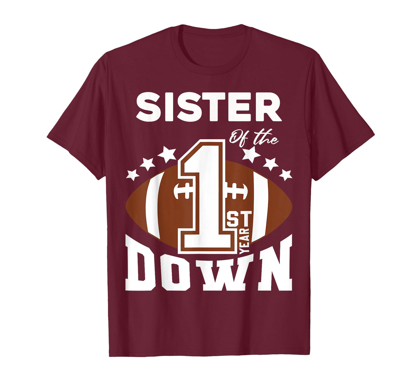 Sister of The 1st Year Down Football First Birthday Boy T-Shirt