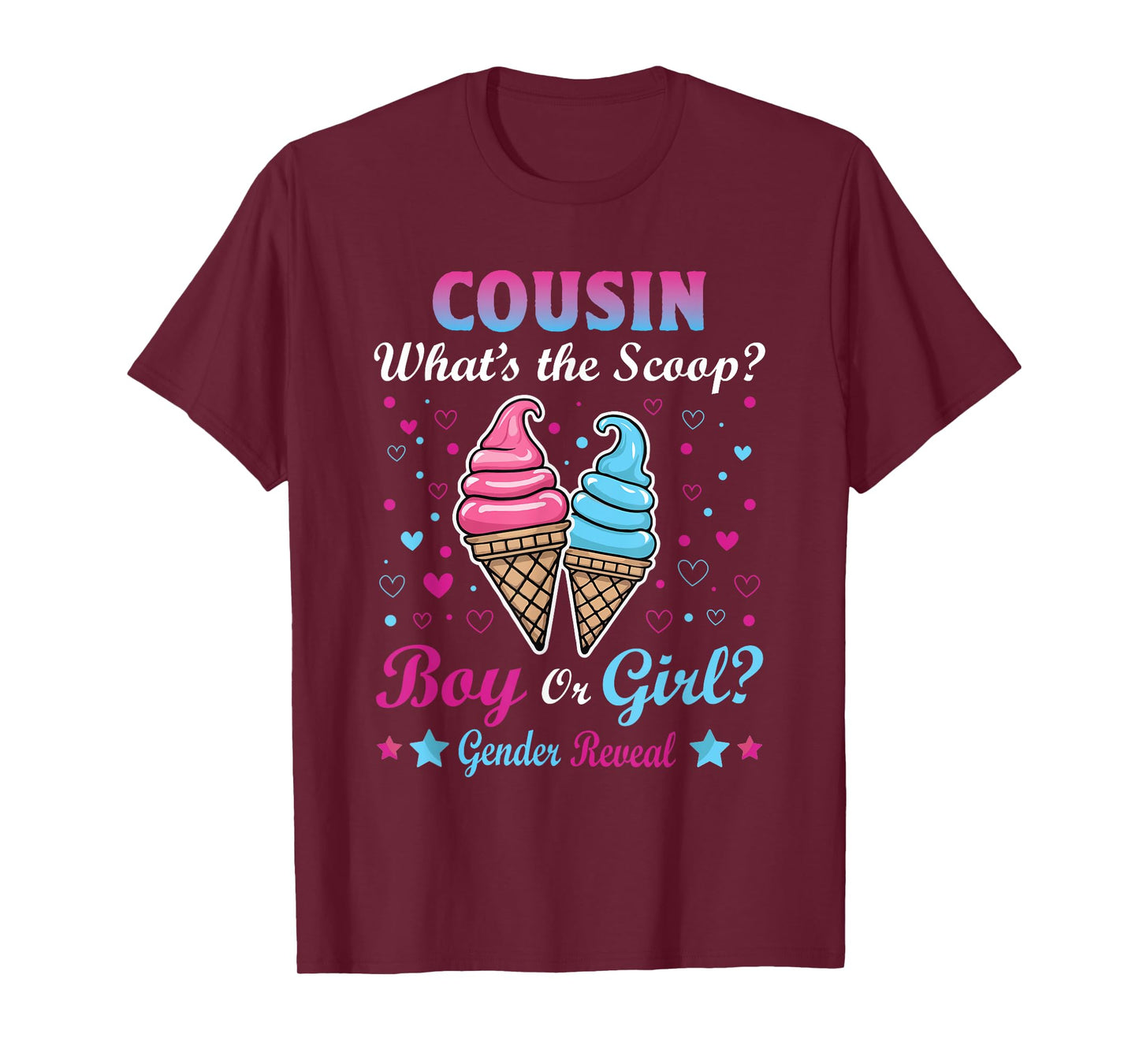 Cousin Ice Cream Whats The Scoop Gender Reveal Matching Men Women T-Shirt