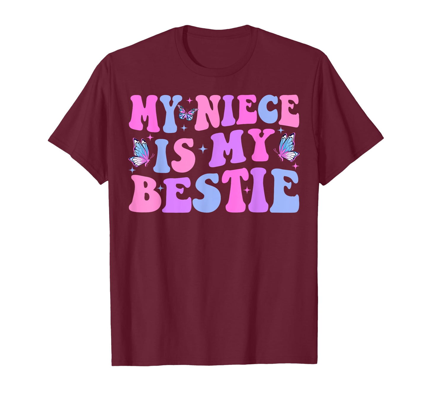 Groovy My Niece Is My Bestie Aunt And Niece Matching T-Shirt