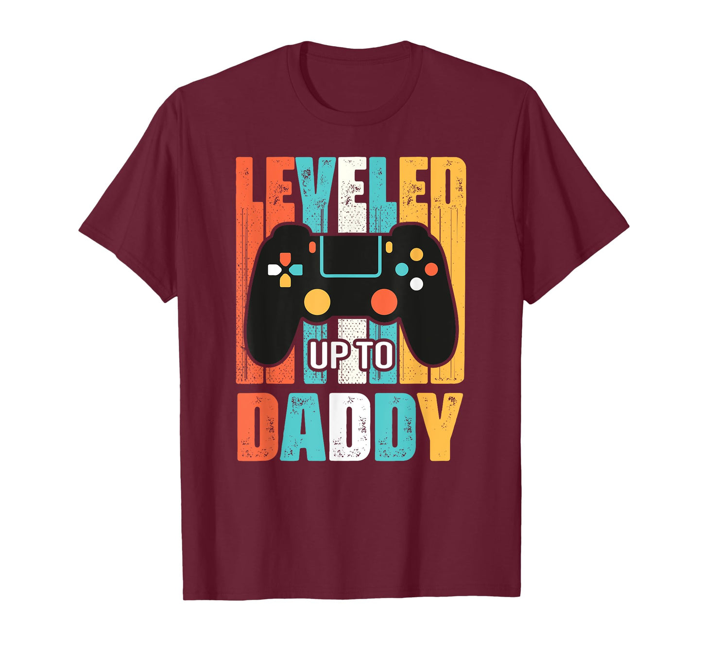 leveled up to daddy gamer gifts dad Fathers Day Gaming First T-Shirt