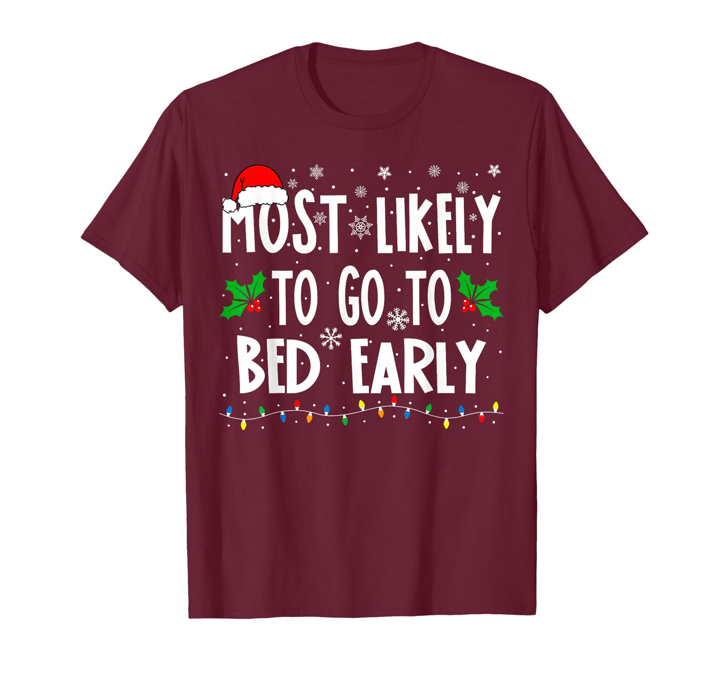 Most Likely To Go To Bed Early Family Matching Christmas T-Shirt