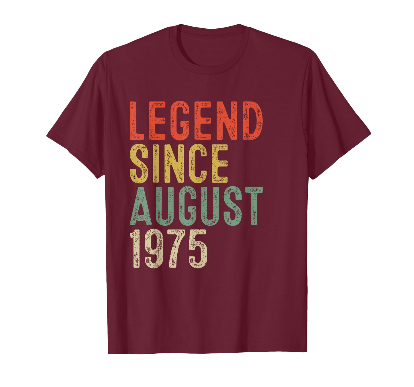 Legend Since August 1975 50th Birthday Gifts 50 Year Old T-Shirt