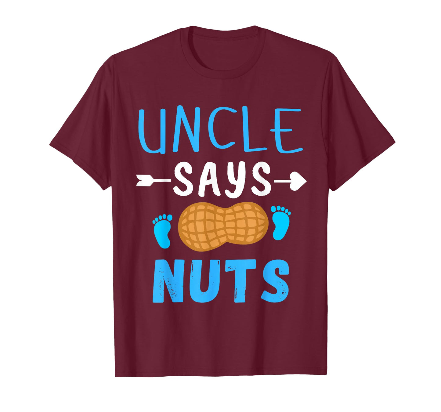 Gender reveal Uncle says nuts Boy matching family party T-Shirt