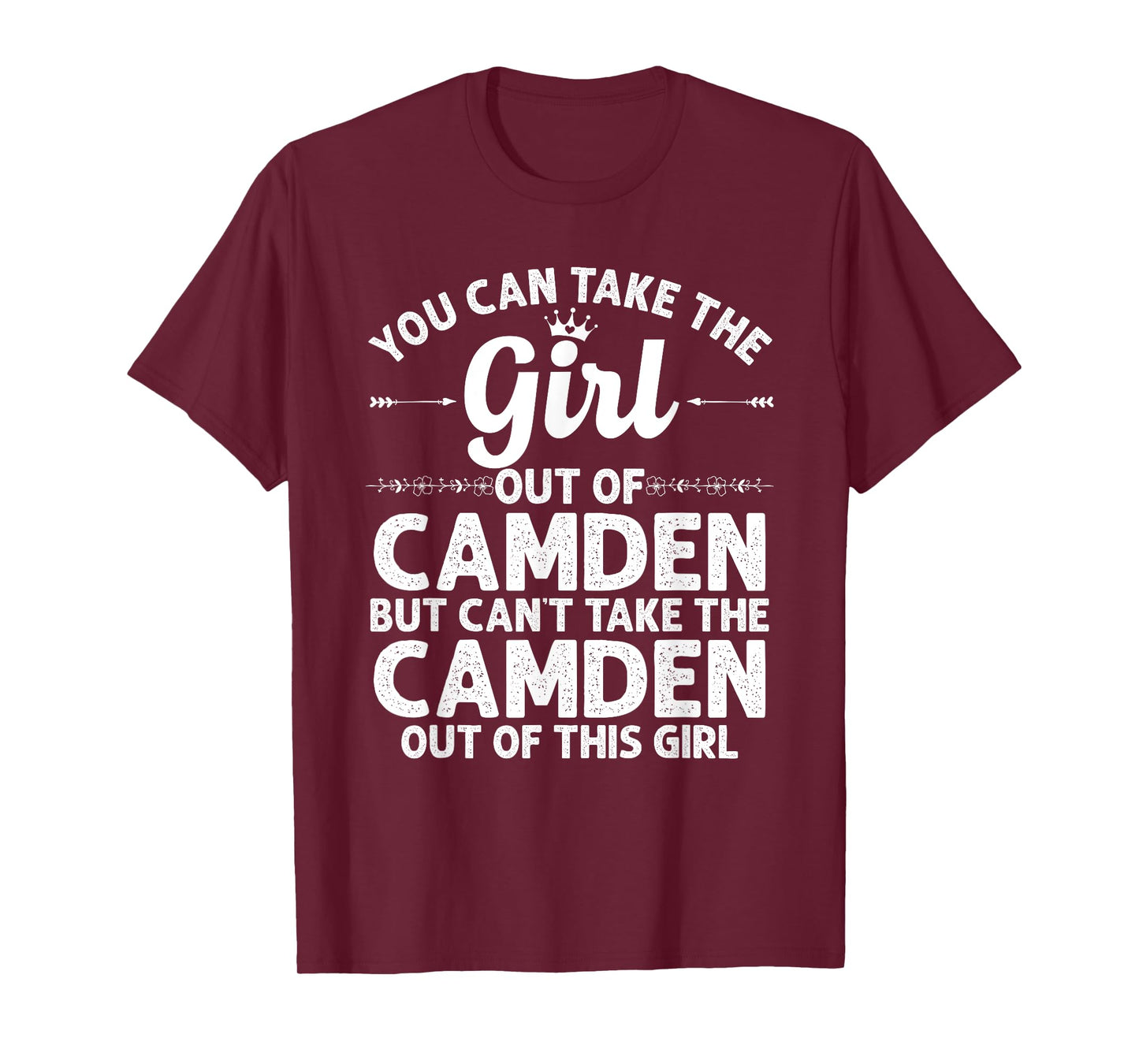 Girl Out Of CAMDEN NJ NEW JERSEY Gift Funny Home Roots USA T-Shirt