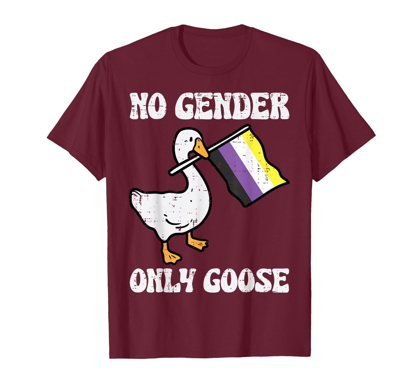 Nobinary No Gender Only Goose Enby Pride Flag LGBT Women Men T-Shirt