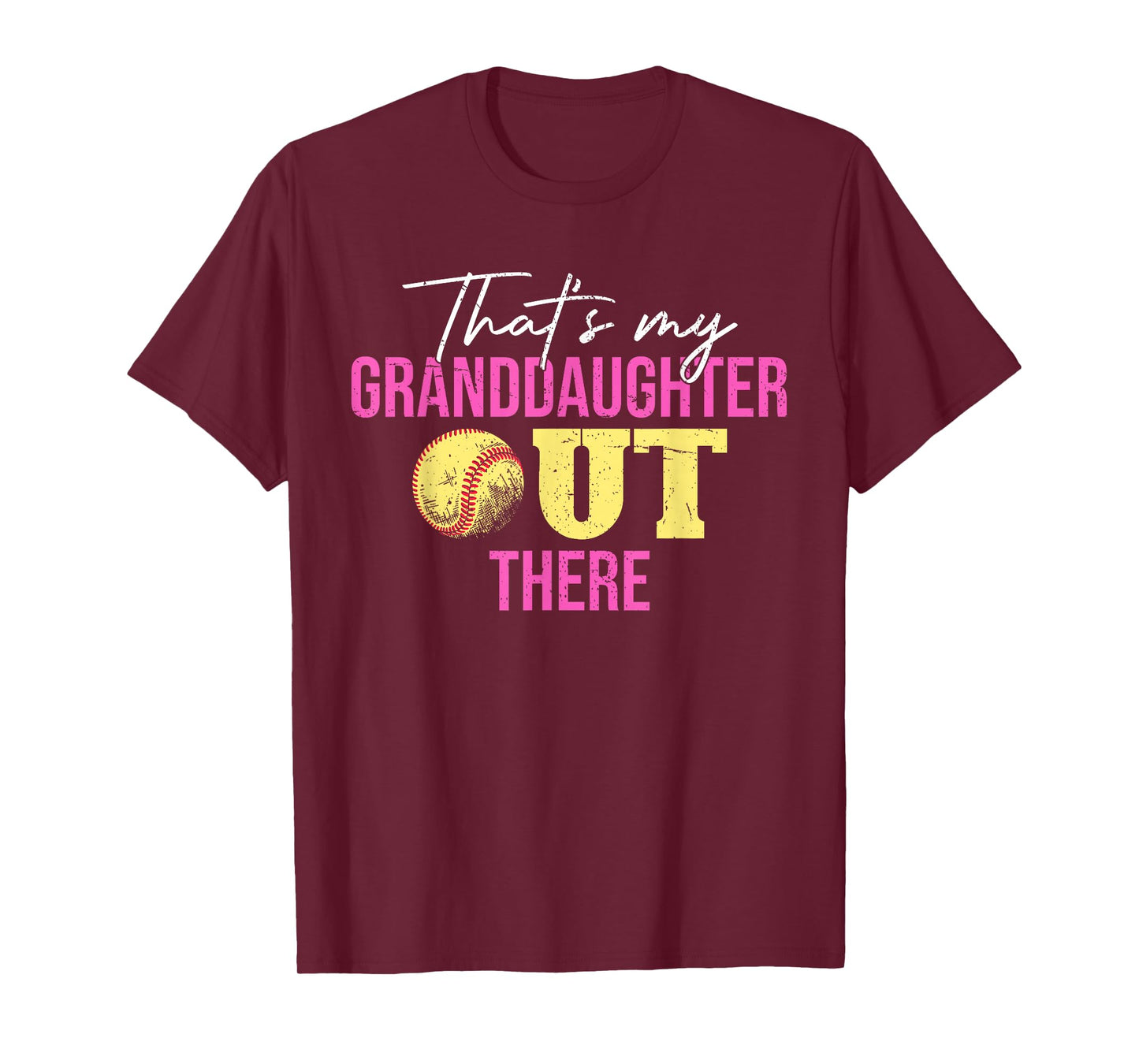 Thats My Granddaughter Out There Grandparents Softball T-Shirt