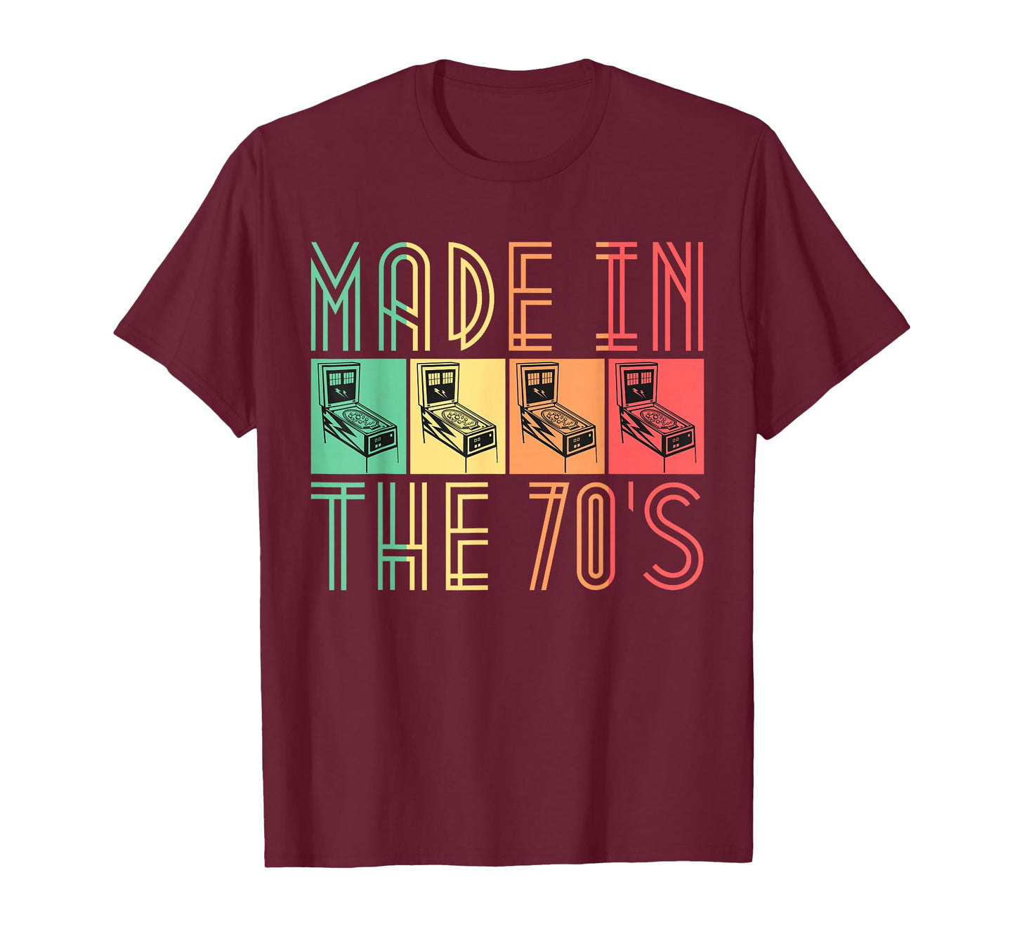 Made In The 70s Pinball Shirt Retro Arcade Gifts For Men T-Shirt
