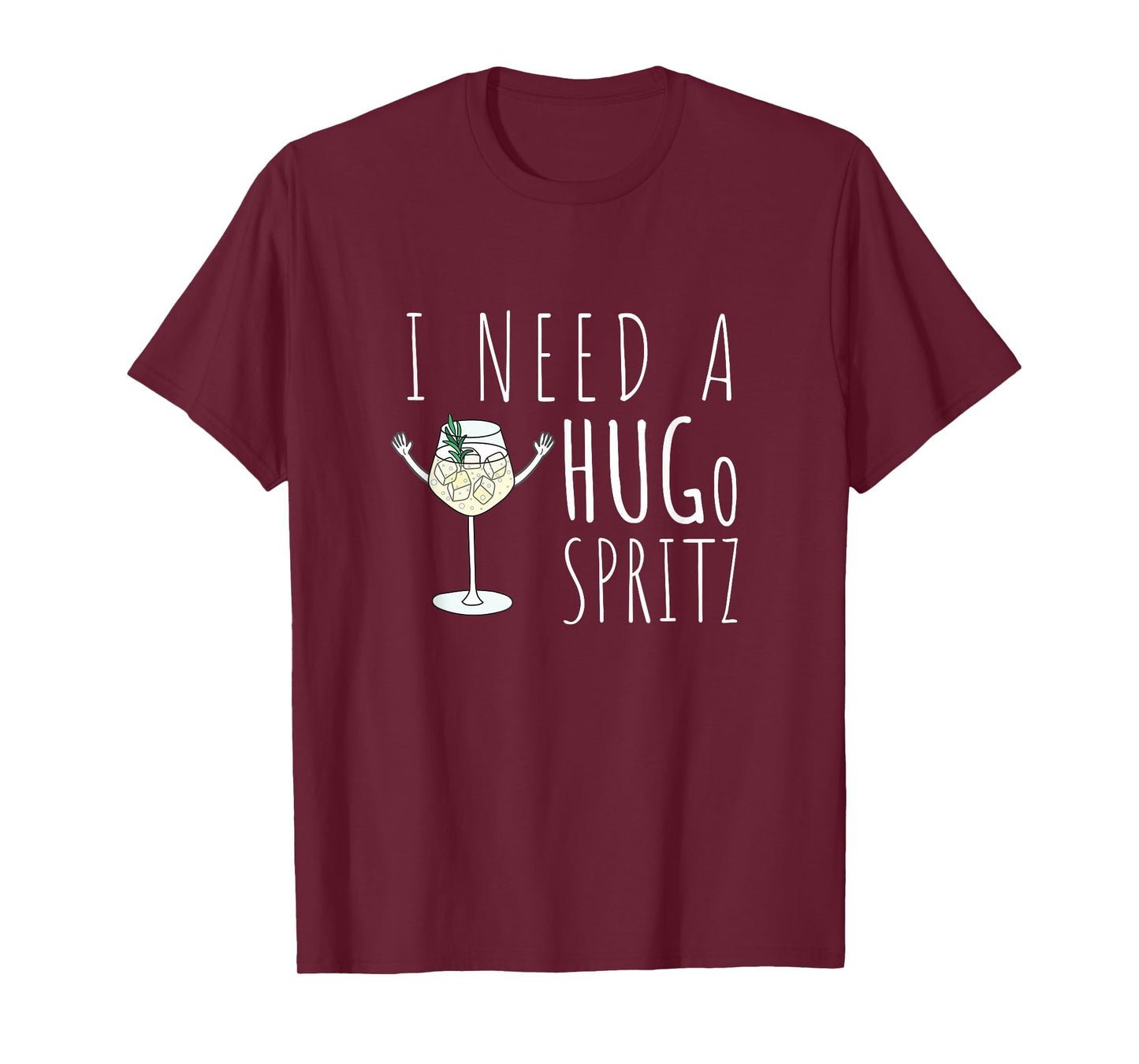 I Need a HUGo Spritz Summer Elderberry Prosecco Cocktail Hug T-Shirt