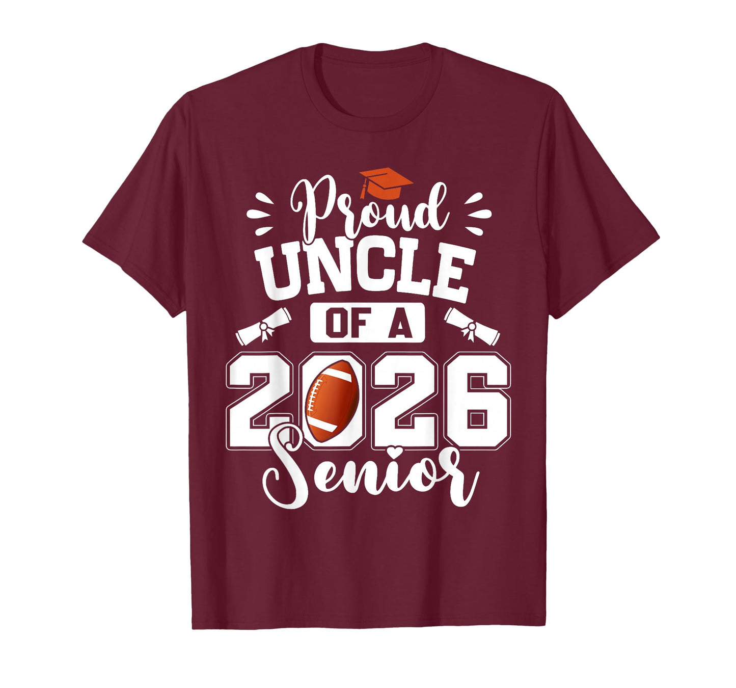 Proud Uncle of A 2026 Senior Football Graduation T-Shirt