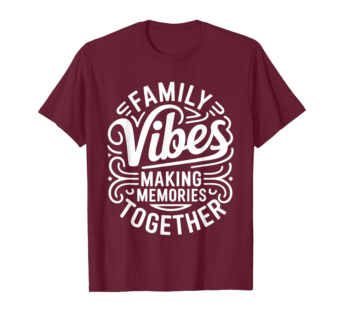 Family Vibes Making Memories Together Shirt Family Reunion T-Shirt