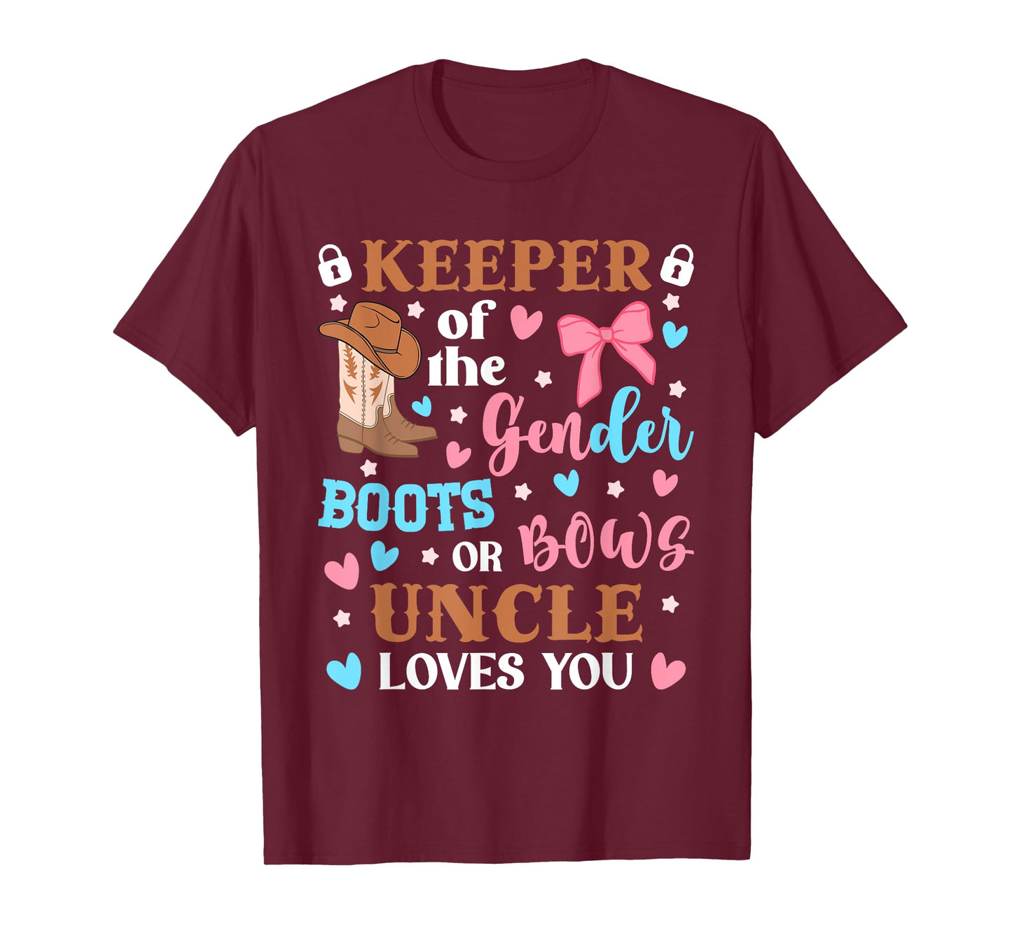 Uncle Keeper Of The Gender Boots Or Bows Uncle Loves You T-Shirt