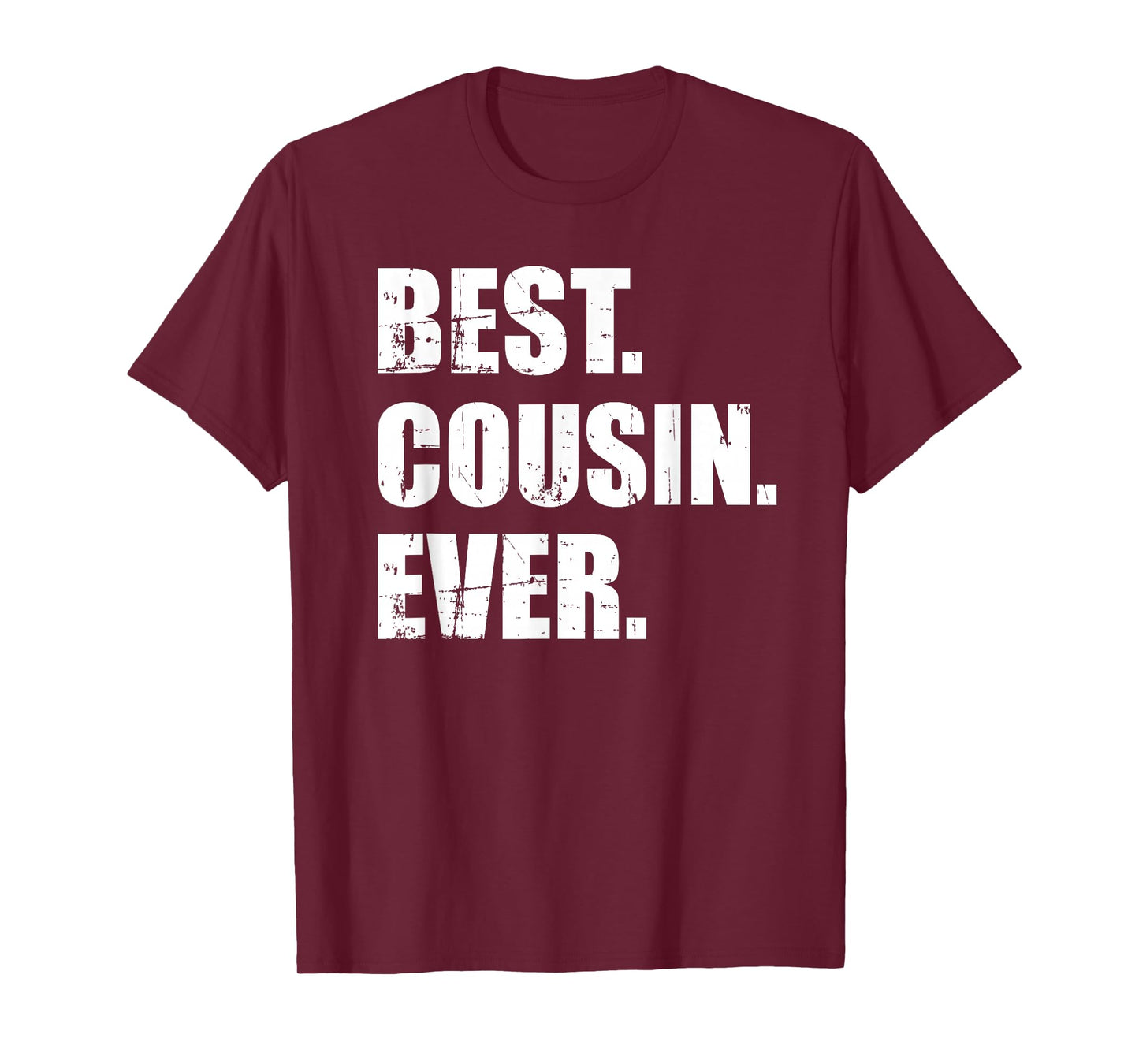 Best cousin ever T-Shirt