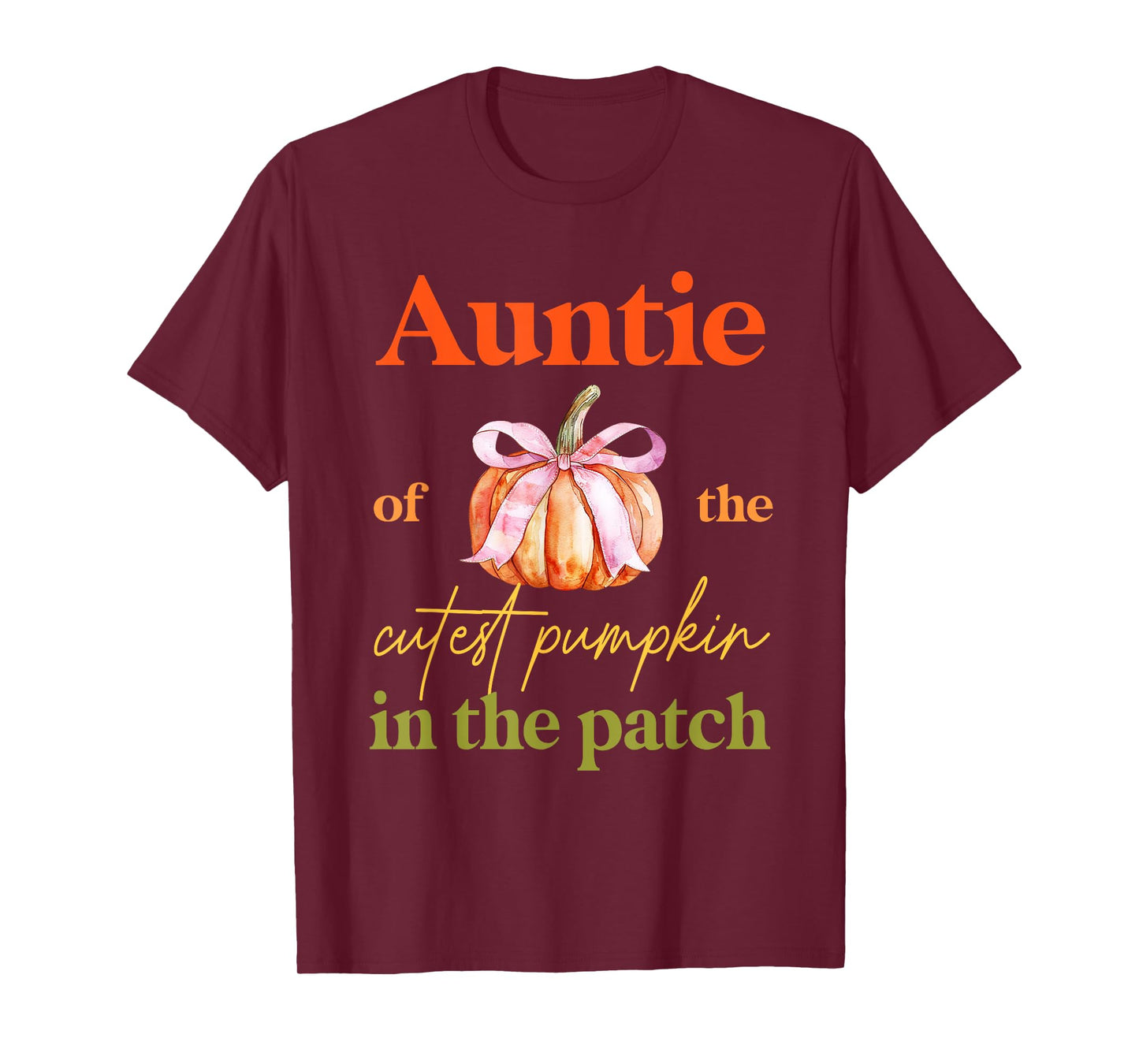 Auntie of the Cutest Pumpkin In The Patch Birthday Girl T-Shirt