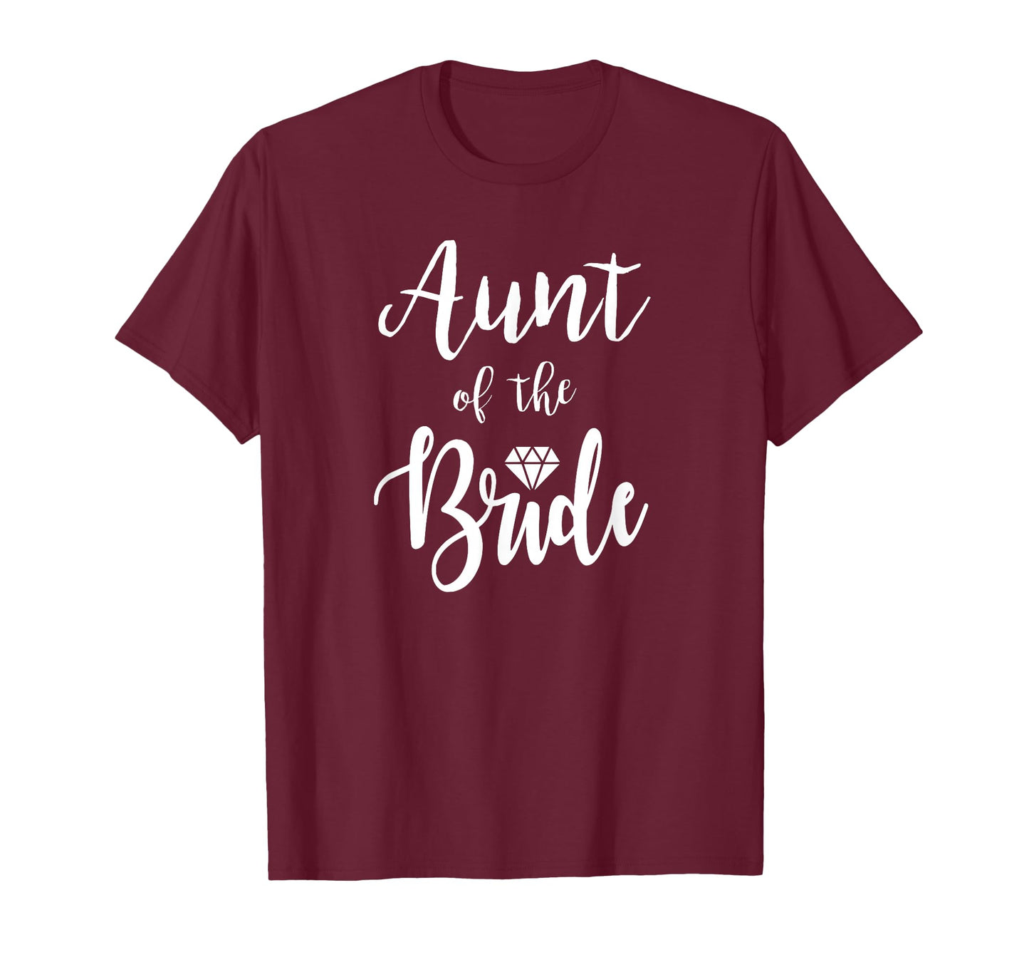 Aunt Of The Bride Wedding Rehearsal Bridal Party T-Shirt