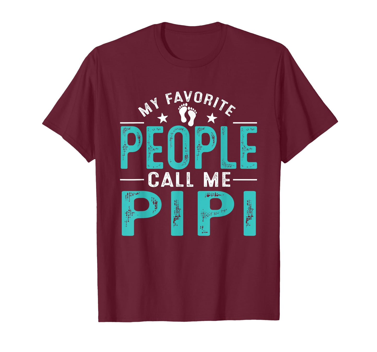 My Favorite People Call Me Pipi Vintage Funny Pipi Father T-Shirt