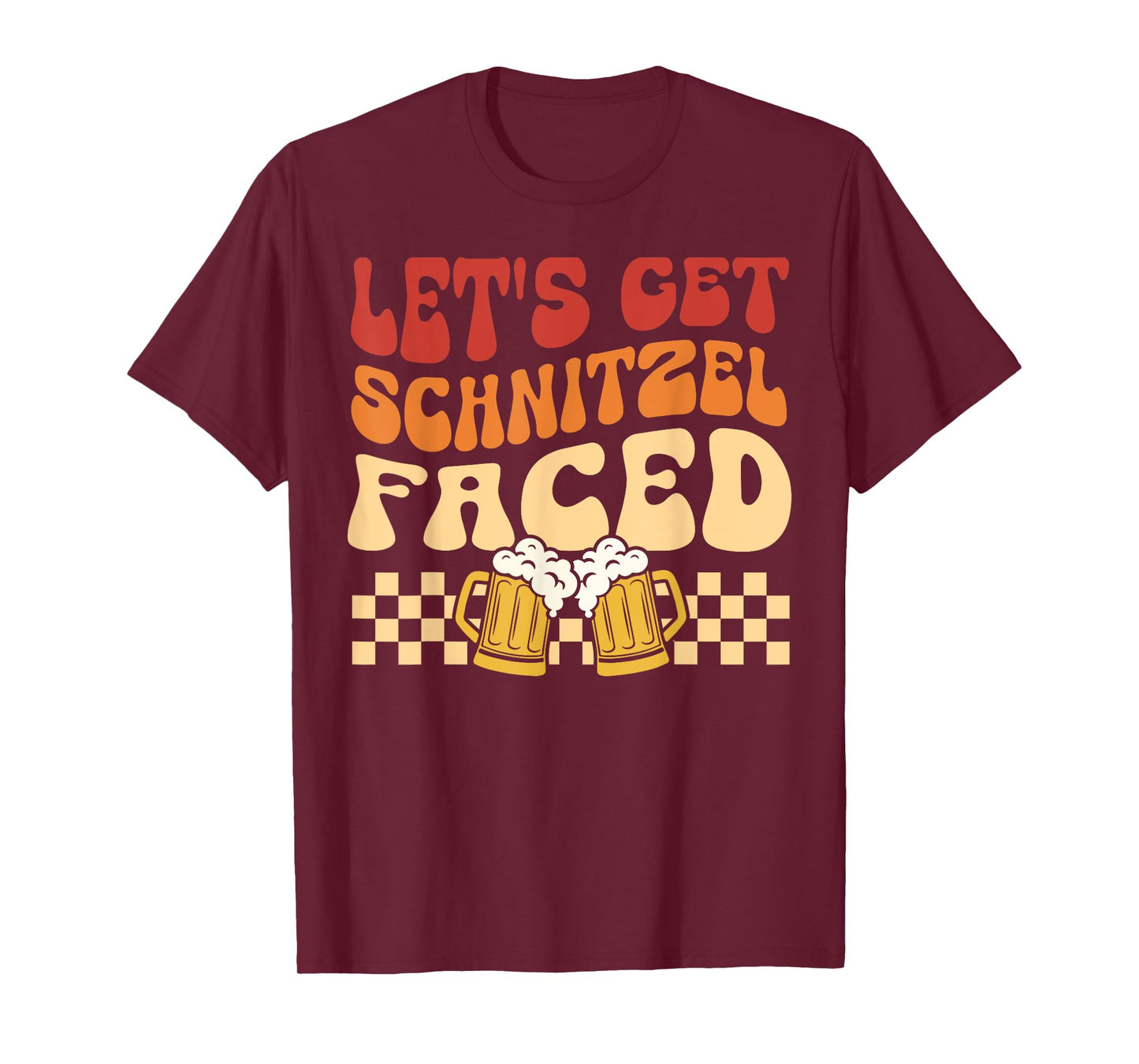 Let's Get Schnitzel Faced German Beer Oktoberfest Funny T-Shirt