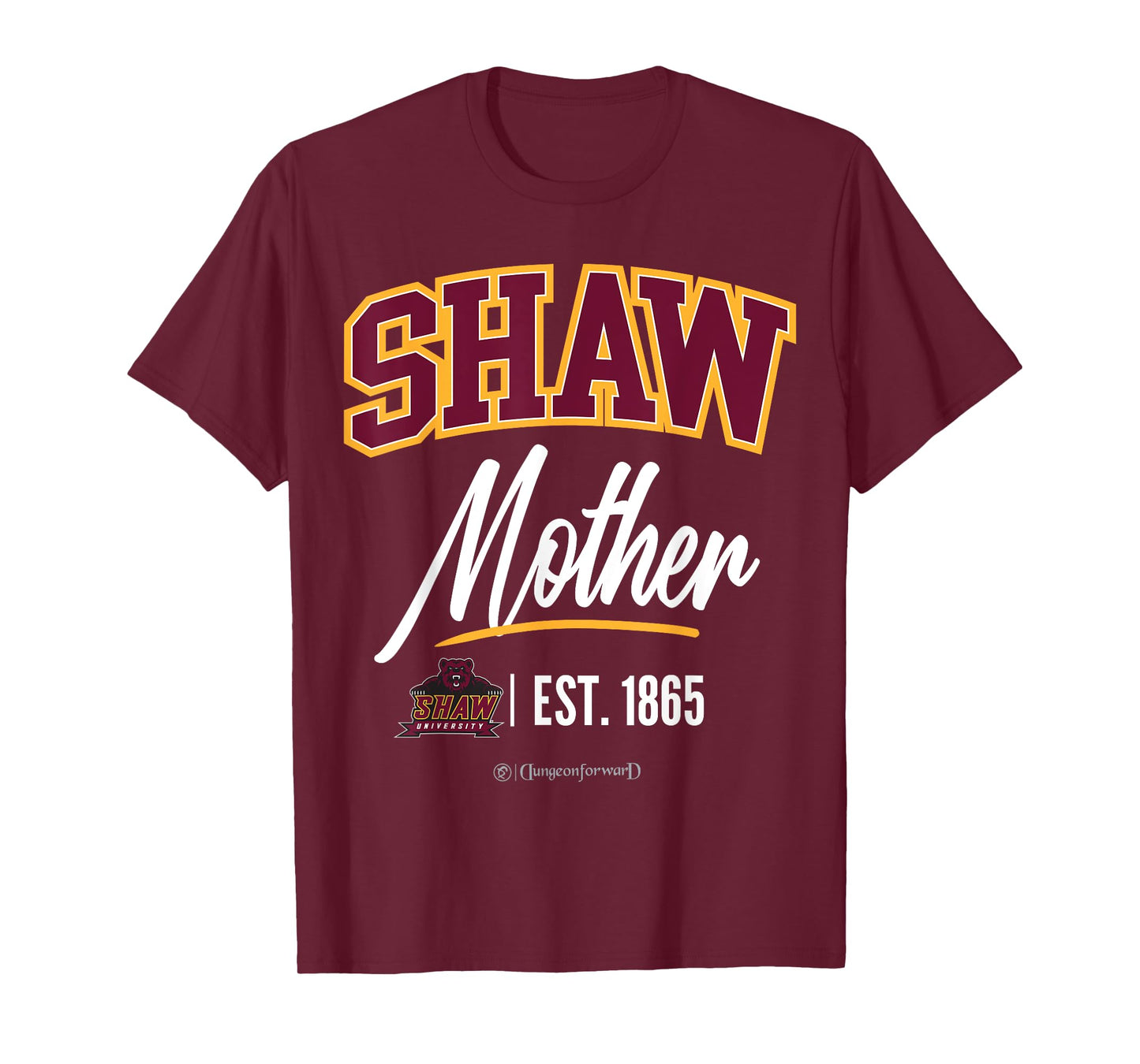 Shaw University - SHAW HBCU Mother T-Shirt